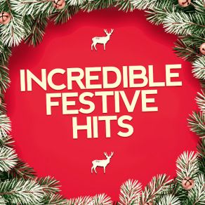 Incredible Festive Hits album cover