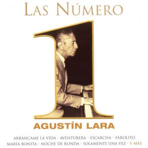 Las Numero 1 De Agustin Lara album cover