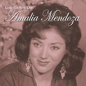 Los Exitos De Amalia Mendoza album cover