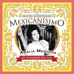 Mexicanisimo-Bicentenario / Amalia Mendoza album cover
