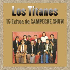 15 Exitos De Campeche Show album cover
