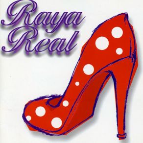Raya Real album cover