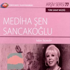 Mediha Şen Sancakoğlu'ndan Seçmeler album cover
