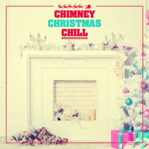 Chimney Christmas Chill album cover
