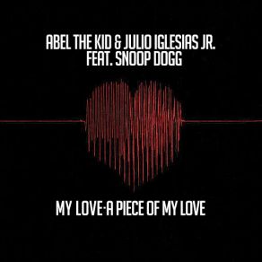 My Love- A Piece Of My Love (Snoop Dogg EP) album cover