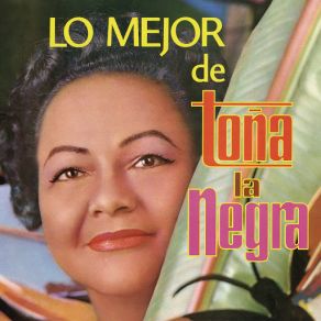 Lo Mejor De Toña La Negra (CD3) album cover
