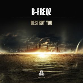 Destroy You album cover