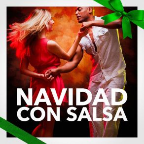 Navidad Con Salsa (Las Mejores Canciones Navideñas De Salsa Latina) album cover