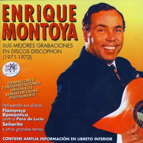 Enrique Montoya. Sus Mejores Grabaciones En Discos Discophon (1971-1972) (CD2) album cover