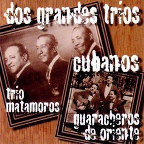 Dos Grandes Trios Cubanos album cover