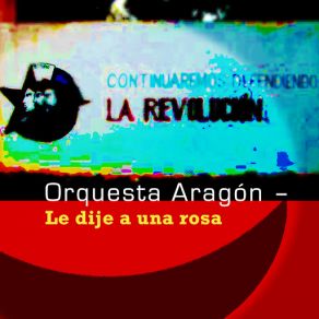 Le Dije A Una Rosa album cover