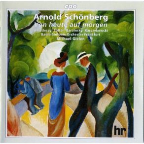Arnold Schonberg - Von Heute Auf Morgen (Michael Gielen) album cover