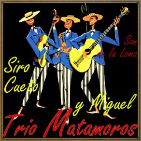 Siro, Cueto Y Miguel: Son De La Loma album cover