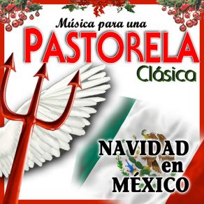 Música Para Una Pastorela Clásica. Navidad En México album cover