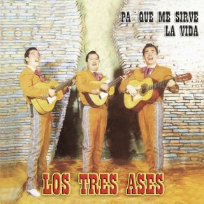Pa' Que Me Sirve La Vida album cover