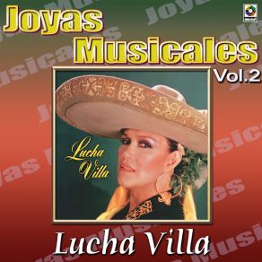 Joyas Musicales, Vol. 2 - Lucha Villa album cover