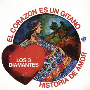 El Corazón Es Es Un Gitano / Historia De Amor album cover