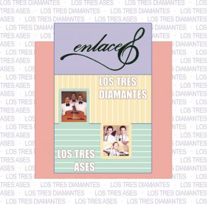 Enlaces Los Tres Ases - Los Tres Diamantes album cover