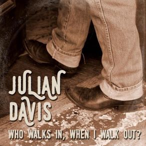 Who Walks In, When I Walk Out album cover