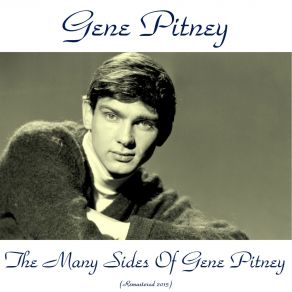 The Many Sides Of Gene Pitney (Remastered 2015) album cover