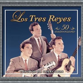 Tesoros De Coleccion - Los Tres Reyes (CD3) album cover