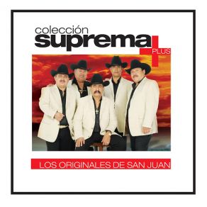 Coleccion Suprema Plus- Los Originales De San Juan album cover