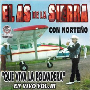 Que Viva La Polvadera album cover
