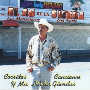 Corridos Canciones Y Mis Lindas Gueritas album cover