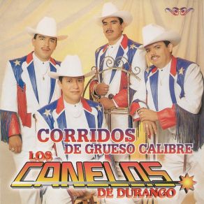 Corridos De Grueso Calibre album cover