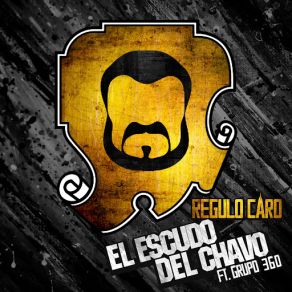 El Escudo Del Chavo (Grupo 360) (Single) album cover