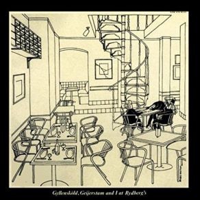 Gyllenskold, Geijerstam And I At Rydberg's album cover