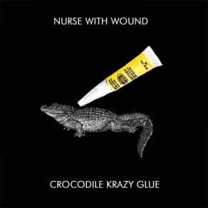Crocodile Krazy Glue album cover