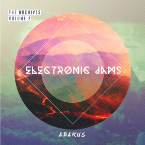The Archives, Vol. 2: Electronic Jams album cover