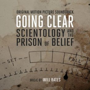 Going Clear: Scientology And The Prison Of Belief (Original Soundtrack) album cover