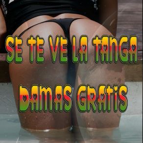 Se Te Ve La Tanga (Single) album cover
