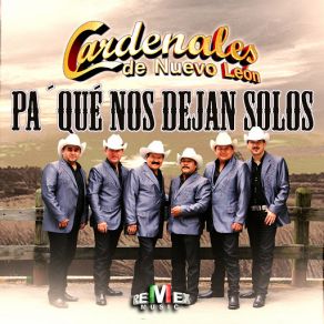 Pa' Qué Nos Dejan Solos (Single) album cover