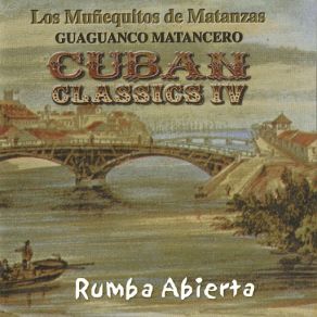 Guaguancó Matancero - Candela! Cuban Classics Vol. IV album cover