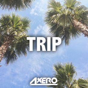 Trip (Single) album cover