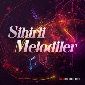 Sihirli Melodiler (Original Soundtrack) album cover