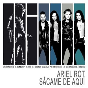 Sacame De Aqui (Homenaje A Heroes Del Silencio Y Bunbury) (Single) album cover