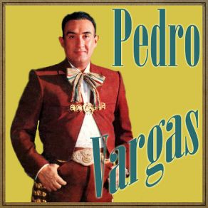 Pedro Vargas album cover