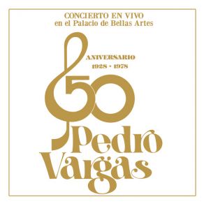 Concierto En Vivo En El Palacio De Bellas Artes - 50 Aniversario 1928 -1978 (En Vivo) (CD3) album cover