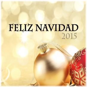 Villancicos, Navidad! And Navidad - Feliz Navidad 2015 (CD1) album cover