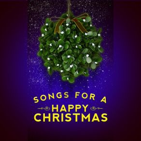 Songs For A Happy Christmas (CD2) album cover