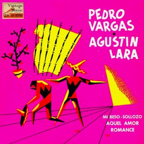 Vintage México Nº 130 - EPs Collectors, " Pedro Vargas Y Agustín Lara " album cover
