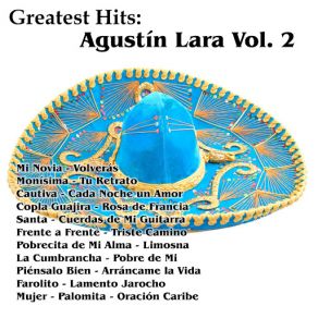 Greatest Hits: Agustín Lara Vol. 2 album cover
