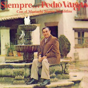 Siempre... Pedro Vargas album cover