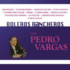 Boleros Rancheros Con Pedro Vargas album cover