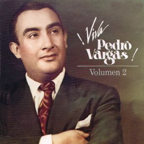 Viva Pedro Vargas Vol. 2 album cover