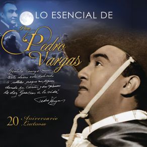 Lo Esencial De Don Pedro Vargas (CD2) album cover